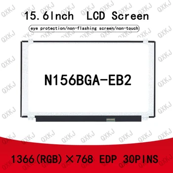30pin N156BGA-EB2 15.6inch 1366*768 Търговия на едро за LCD панел Подмяна на екрани Лаптоп за монитори