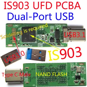 Dual-Port IS903 USB ФЛАШ УСТРОЙСТВО PCBA, BGA132/152/136, IS903 USB стикове, USB3.0 Type-C, DIY UFD КОМПЛЕКТИ, 903 U диск PCBA