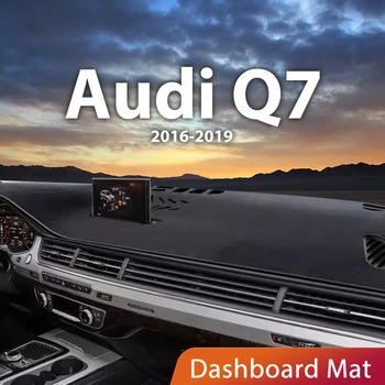 За Audi Q7 4M 2016-2019 Автомобилно табло Сенник Мат Dash Pad Car Protective Anti-UV Cover Anti-Slip Carpet 2017 2018