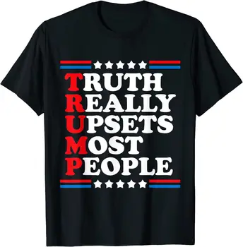 Истината наистина разстройва повечето хора Тръмп 2024 Най-добър подарък тениска 100% памук O-образно деколте къс ръкав случайни мъжки тениска размер S-3XL