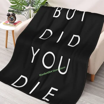 Но умря ли - смешна риза хвърлят одеяло 3D отпечатан диван спалня декоративно одеяло деца възрастен коледен подарък