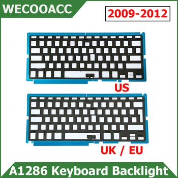 Нов ЕС Испания Френски Руски Великобритания САЩ замяна клавиатура подсветка подсветка за Macbook Pro 15'' A1286 2009 2010 2011 2012 години