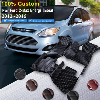 Персонализирани стелки за кола за Ford C-Max Energi 5seat MK2 2012 ~ 2016 Висококачествени неплъзгащи се авто подложки против мръсотия Аксесоари за кола